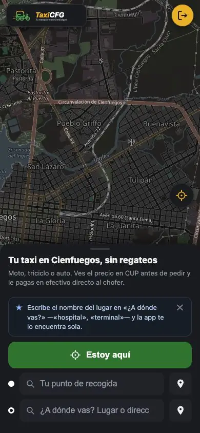 Pantalla real de la app TaxiCFG en Cienfuegos: el mapa de la ciudad, el botón «Estoy aquí» y los campos de recogida y destino